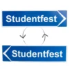 Vägskylt, Studentfest 40x10 cm